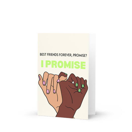 I Promise! Friendship Card